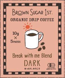 ORGANIC　DRIP　COFFEE　Break with me Blend DARK