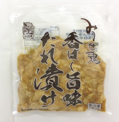 みつせ鶏香ばし旨味たれ漬け